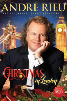 André Rieu: Christmas in London (2016) download